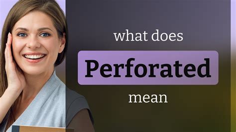 perforated in tagalog meaning|Perforated in Tagalog.